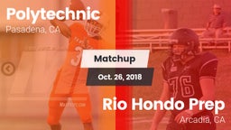Matchup: Polytechnic High Sch vs. Rio Hondo Prep  2018