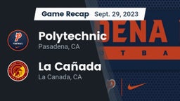 Recap: Polytechnic  vs. La Cañada  2023