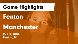 Fenton  vs Manchester  Game Highlights - Oct. 3, 2020
