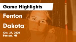 Fenton  vs Dakota  Game Highlights - Oct. 27, 2020