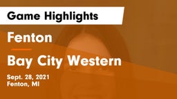 Fenton  vs Bay City Western  Game Highlights - Sept. 28, 2021