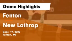 Fenton  vs New Lothrop  Game Highlights - Sept. 19, 2022