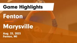 Fenton  vs Marysville  Game Highlights - Aug. 23, 2023