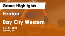 Fenton  vs Bay City Western Game Highlights - Oct. 14, 2023