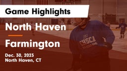 North Haven  vs Farmington  Game Highlights - Dec. 30, 2023