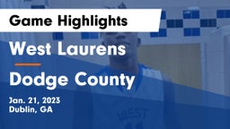 West Laurens  vs Dodge County  Game Highlights - Jan. 21, 2023