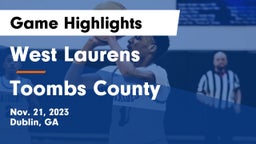 West Laurens  vs Toombs County  Game Highlights - Nov. 21, 2023
