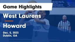 West Laurens  vs Howard  Game Highlights - Dec. 5, 2023