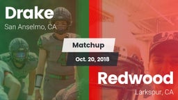 Matchup: Drake  vs. Redwood  2018