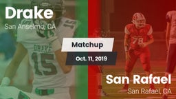 Matchup: Drake  vs. San Rafael  2019