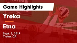 Yreka  vs Etna  Game Highlights - Sept. 3, 2019