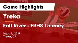 Yreka  vs Fall River - FRHS Tourney Game Highlights - Sept. 5, 2019