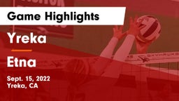 Yreka  vs Etna  Game Highlights - Sept. 15, 2022
