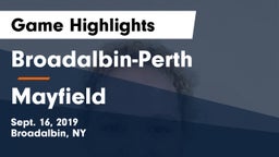 Broadalbin-Perth  vs Mayfield Game Highlights - Sept. 16, 2019