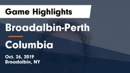 Broadalbin-Perth  vs Columbia  Game Highlights - Oct. 26, 2019