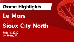 Le Mars  vs Sioux City North  Game Highlights - Feb. 4, 2020