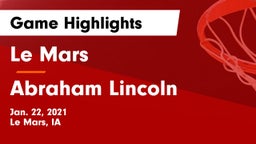 Le Mars  vs Abraham Lincoln  Game Highlights - Jan. 22, 2021