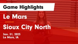 Le Mars  vs Sioux City North  Game Highlights - Jan. 31, 2023