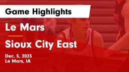 Le Mars  vs Sioux City East  Game Highlights - Dec. 5, 2023