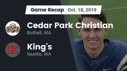 Recap: Cedar Park Christian  vs. King's  2019