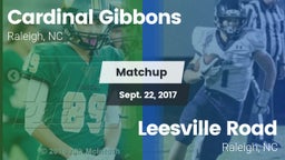 Matchup: Cardinal Gibbons vs. Leesville Road  2017