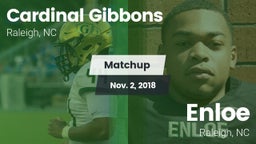 Matchup: Cardinal Gibbons vs. Enloe  2018