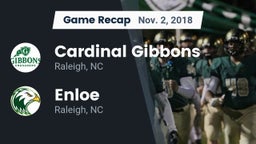 Recap: Cardinal Gibbons  vs. Enloe  2018