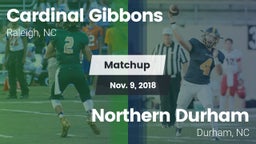 Matchup: Cardinal Gibbons vs. Northern Durham  2018