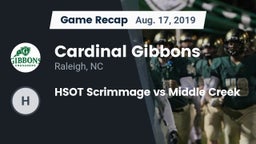 Recap: Cardinal Gibbons  vs. HSOT Scrimmage vs Middle Creek 2019