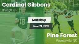Matchup: Cardinal Gibbons vs. Pine Forest  2019