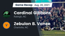 Recap: Cardinal Gibbons  vs. Zebulon B. Vance  2021