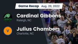 Recap: Cardinal Gibbons  vs. Julius Chambers  2022