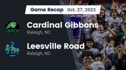 Recap: Cardinal Gibbons  vs. Leesville Road  2023