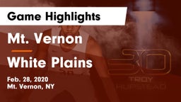 Mt. Vernon  vs White Plains  Game Highlights - Feb. 28, 2020