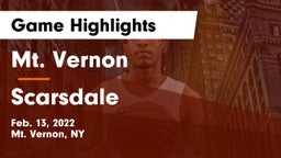 Mt. Vernon  vs Scarsdale  Game Highlights - Feb. 13, 2022