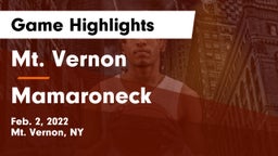 Mt. Vernon  vs Mamaroneck  Game Highlights - Feb. 2, 2022