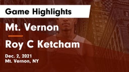 Mt. Vernon  vs Roy C Ketcham Game Highlights - Dec. 2, 2021