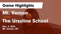 Mt. Vernon  vs The Ursuline School Game Highlights - Dec. 4, 2018