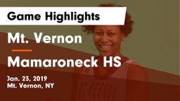 Mt. Vernon  vs Mamaroneck HS Game Highlights - Jan. 23, 2019
