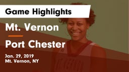 Mt. Vernon  vs Port Chester Game Highlights - Jan. 29, 2019
