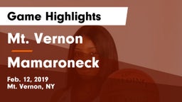 Mt. Vernon  vs Mamaroneck  Game Highlights - Feb. 12, 2019