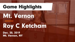 Mt. Vernon  vs Roy C Ketcham Game Highlights - Dec. 20, 2019
