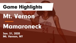 Mt. Vernon  vs Mamaroneck  Game Highlights - Jan. 31, 2020