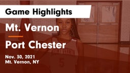 Mt. Vernon  vs Port Chester  Game Highlights - Nov. 30, 2021