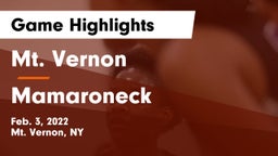 Mt. Vernon  vs Mamaroneck  Game Highlights - Feb. 3, 2022
