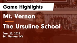 Mt. Vernon  vs The Ursuline School Game Highlights - Jan. 20, 2023