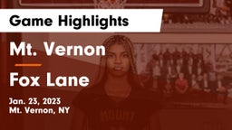 Mt. Vernon  vs Fox Lane  Game Highlights - Jan. 23, 2023