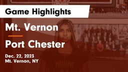 Mt. Vernon  vs Port Chester  Game Highlights - Dec. 22, 2023