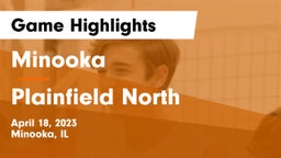 Minooka  vs Plainfield North  Game Highlights - April 18, 2023