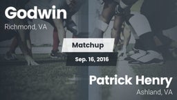Matchup: Godwin  vs. Patrick Henry  2016